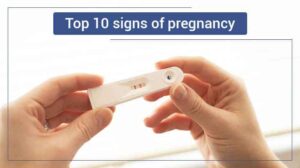 10 Signs Of Early Pregnancy You Should Know