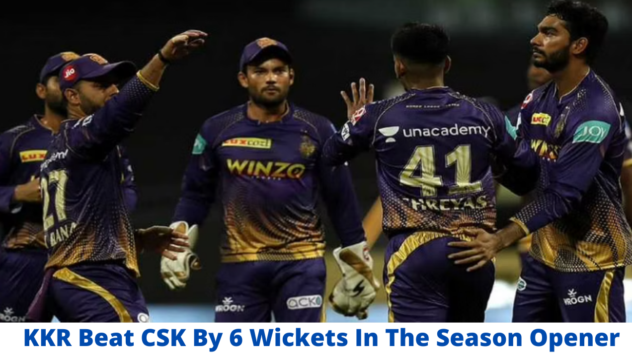 IPL 2022: CSK vs KKR Highlights | KKR Beat CSK By 6 Wickets In The Season Opener