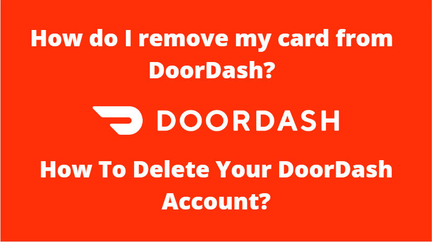 How do I remove my card from DoorDash?