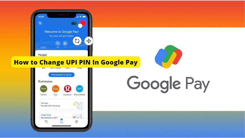 How to Change UPI PIN In Google Pay