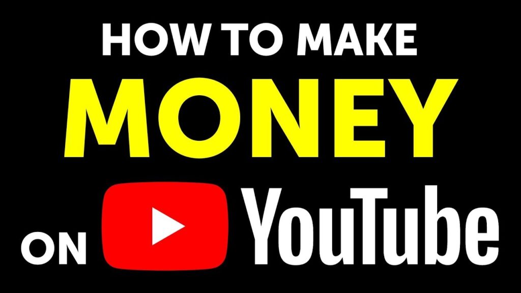 How to make money with Youtube?