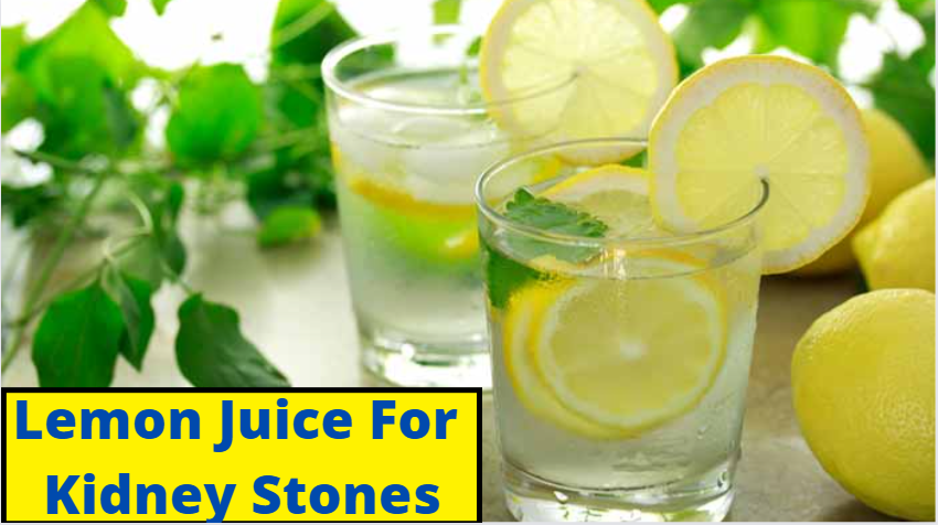 Lemon Juice For Kidney Stones